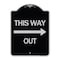 Signmission This Way Out Right Arrow Heavy-Gauge Aluminum Architectural Sign, 24" x 18", BS-1824-24512 A-DES-BS-1824-24512 - alternate 1